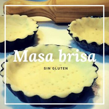 Masa brisa sin gluten
